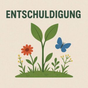 Feldwerk Entschuldigungsschreiben ans Klima und die Artenvielfalt