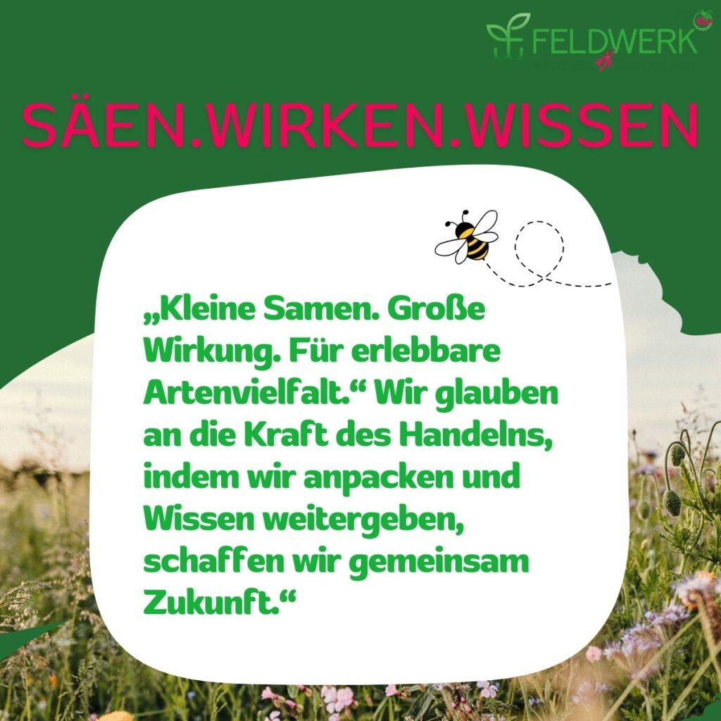 Feldwerk Vision SÄEN.WIRKEN.WISSEN